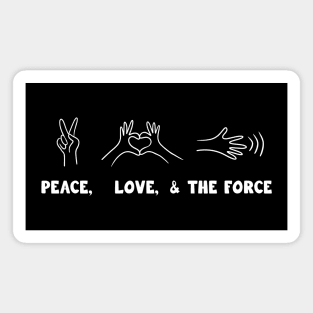 Peace, Love, and the Force Magnet